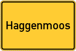 Place name sign Haggenmoos