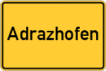 Place name sign Adrazhofen