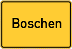 Place name sign Boschen