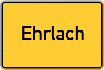 Place name sign Ehrlach