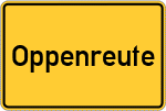 Place name sign Oppenreute