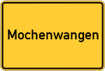 Place name sign Mochenwangen
