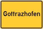 Place name sign Gottrazhofen