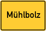 Place name sign Mühlbolz