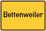 Place name sign Bettenweiler