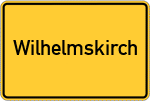 Place name sign Wilhelmskirch