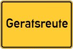 Place name sign Geratsreute