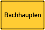Place name sign Bachhaupten