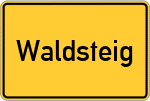 Place name sign Waldsteig