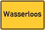 Place name sign Wasserloos