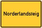 Place name sign Norderlandsteig, Gemeinde Volsemenhusen