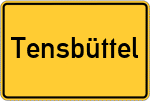 Place name sign Tensbüttel
