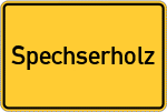 Place name sign Spechserholz