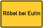 Place name sign Röbel bei Eutin