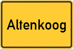 Place name sign Altenkoog