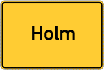 Place name sign Holm, Holstein