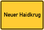 Place name sign Neuer Haidkrug