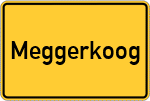 Place name sign Meggerkoog