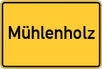 Place name sign Mühlenholz