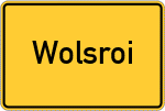 Place name sign Wolsroi