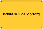 Place name sign Kembs bei Bad Segeberg