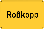 Place name sign Roßkopp