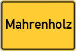 Place name sign Mahrenholz