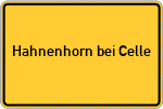 Place name sign Hahnenhorn bei Celle