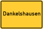 Place name sign Dankelshausen