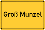 Place name sign Groß Munzel