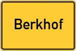 Place name sign Berkhof