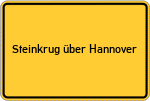 Place name sign Steinkrug über Hannover