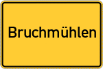 Place name sign Bruchmühlen, Kreis Grafschaft Hoya