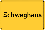 Place name sign Schweghaus