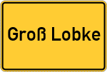 Place name sign Groß Lobke
