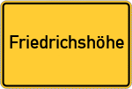 Place name sign Friedrichshöhe