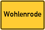 Place name sign Wohlenrode