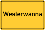 Place name sign Westerwanna