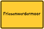 Place name sign Friesenwerdermoor