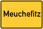 Place name sign Meuchefitz