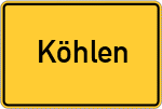 Place name sign Köhlen, Kreis Lüchow-Dannenberg