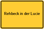 Place name sign Rehbeck in der Lucie