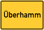 Place name sign Überhamm