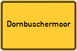 Place name sign Dornbuschermoor