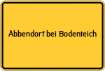 Place name sign Abbendorf bei Bodenteich