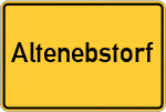 Place name sign Altenebstorf, Kreis Uelzen