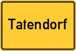Place name sign Tatendorf, Kreis Uelzen