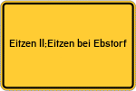 Place name sign Eitzen II;Eitzen bei Ebstorf, Kreis Uelzen