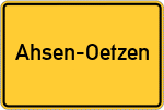 Place name sign Ahsen-Oetzen, Kreis Verden, Aller