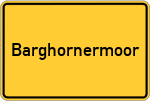 Place name sign Barghornermoor